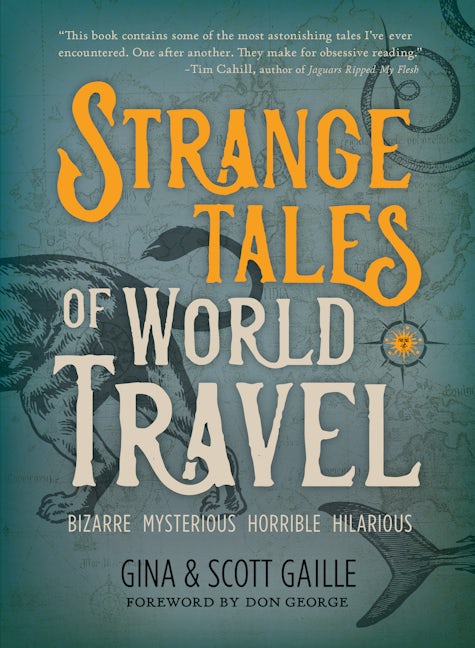 Book cover image for Strange Tales of World Travel ISBN: 9781609521714